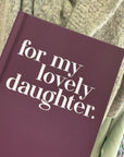 for my lovely daughter
