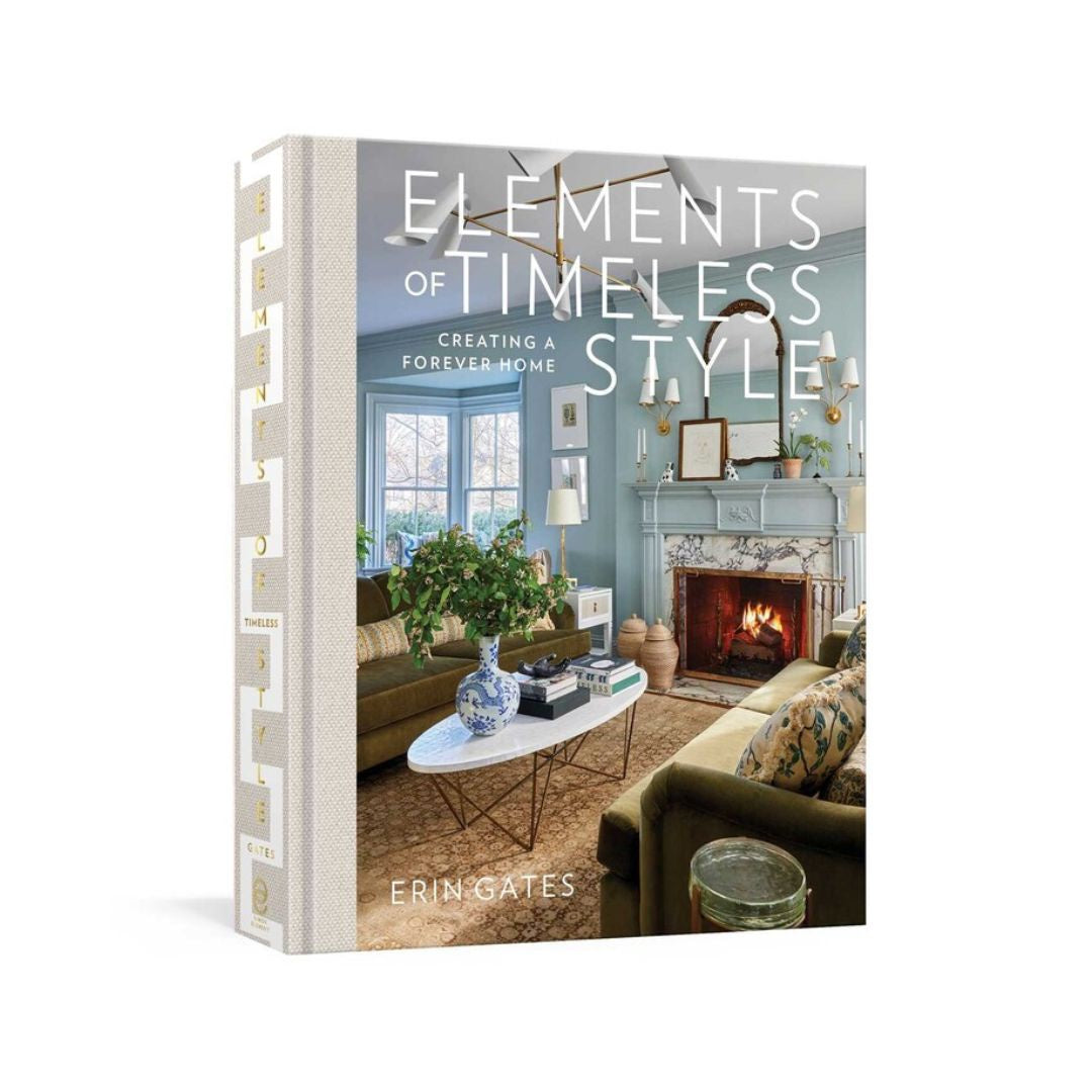 Book titled 'Elements of Timeless Style' by Erin Gates with a living room scene on the cover.