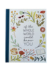 If The Whole World Could Know You