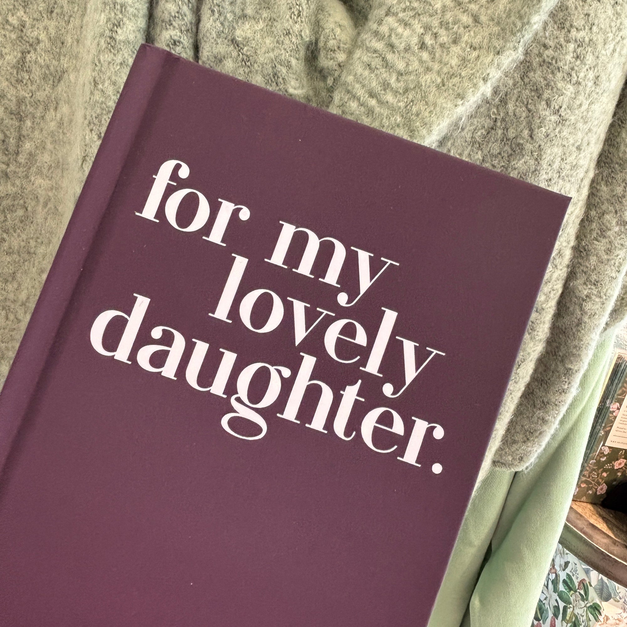 for my lovely daughter