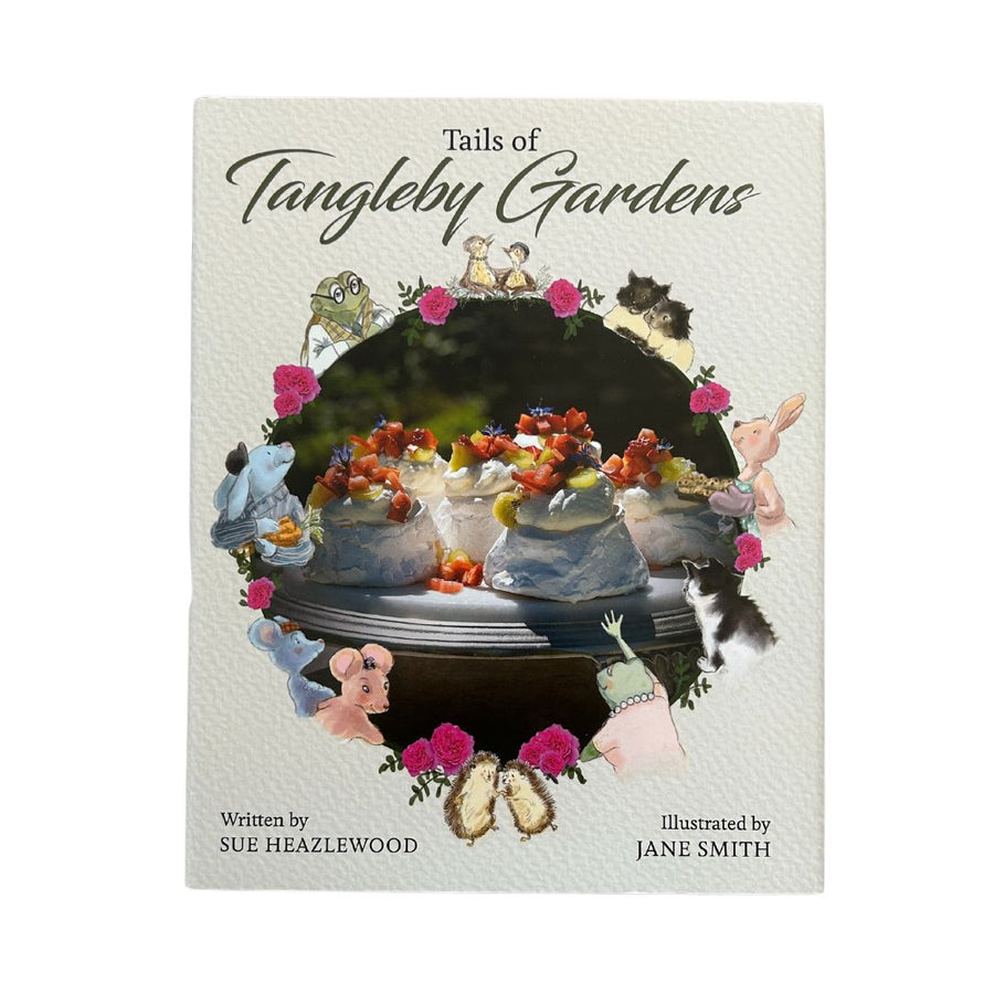 Tails of Tangleby Gardens Book - Sue Heazlewoo