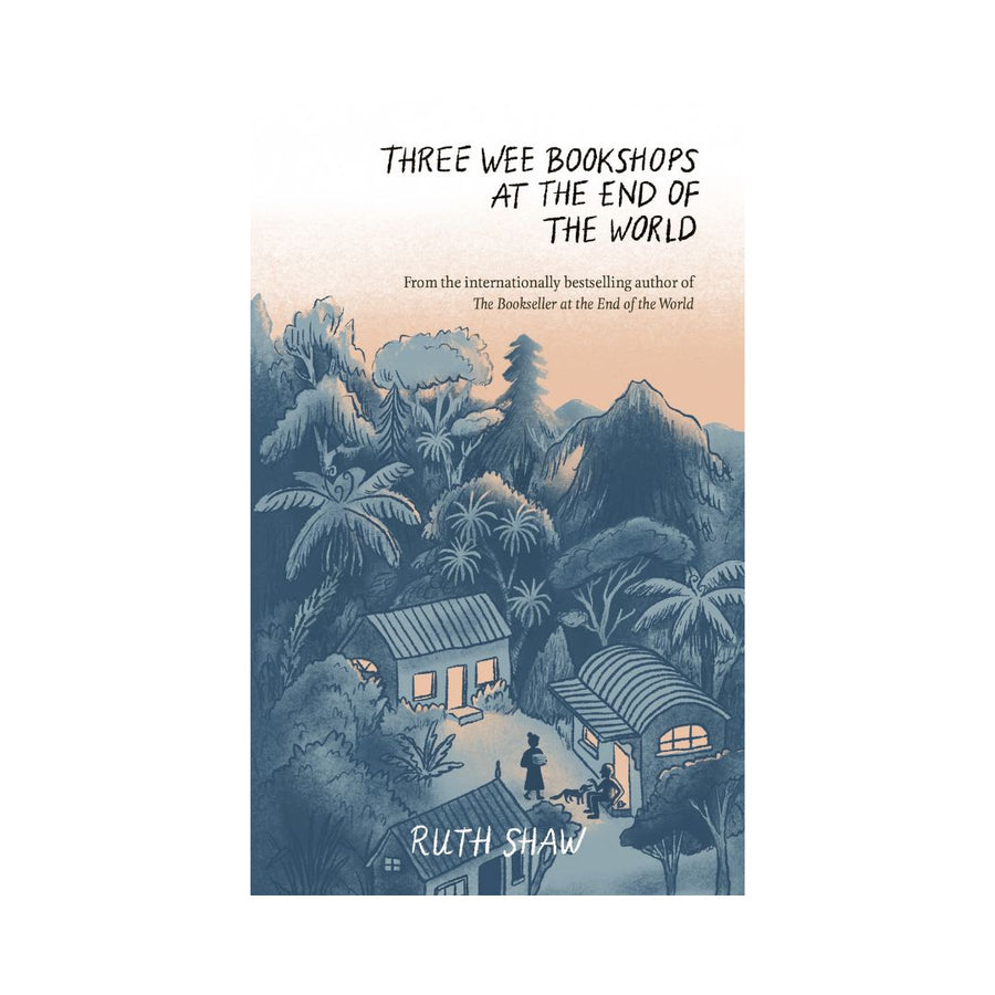 Three Wee Bookshops at the End of the World Book