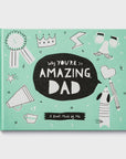 Why You're So Amazing Dad