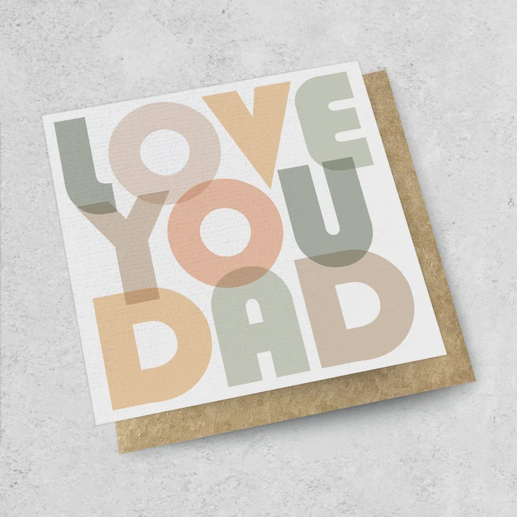 Fathers Day Card - 'Love You Dad'