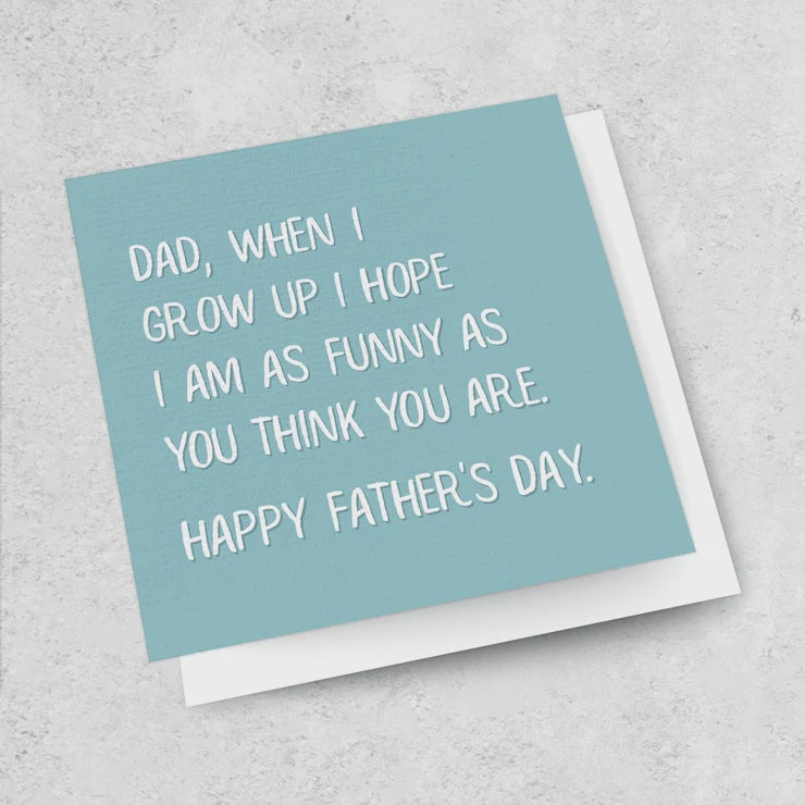 Fathers Day Card - When I grow up