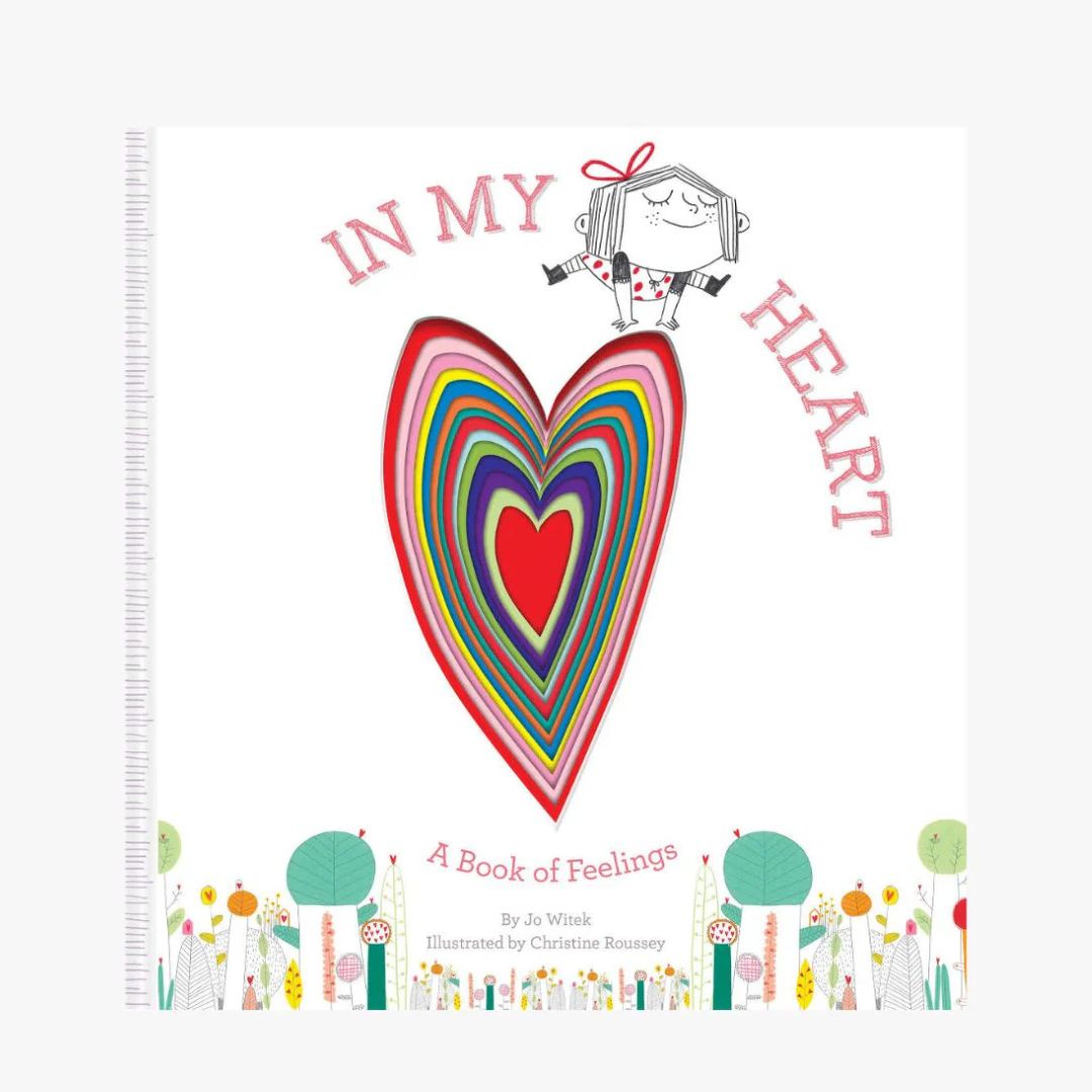 In My Heart - A Book of Feelings