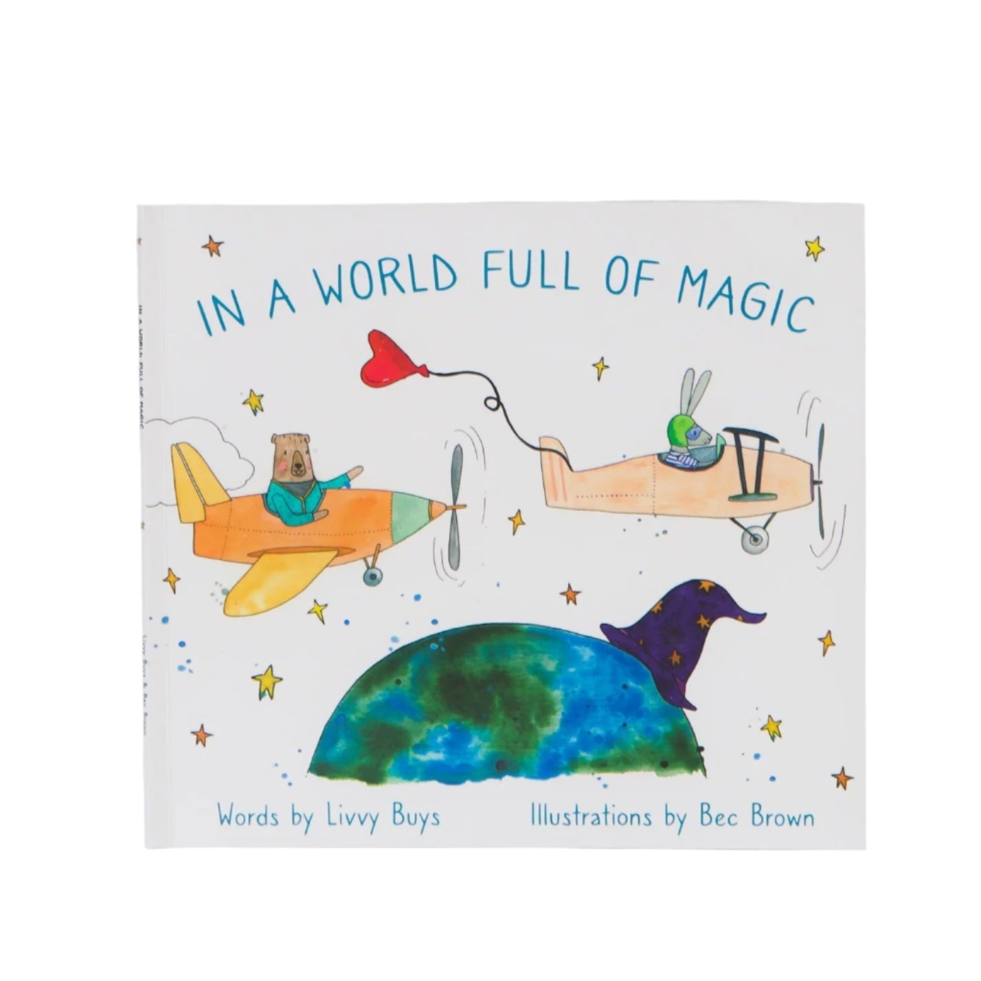 In a World Full of Magic Book by Livvy Buys