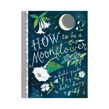 How to be a Moonflower Book