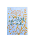 A Guided Discovery of Gardening Juju Atkinson