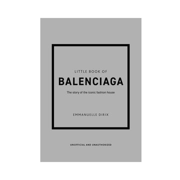 Little Book Of Balenciaga by emmanuel dirix