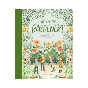 We are the Gardeners Book by joanna gaines